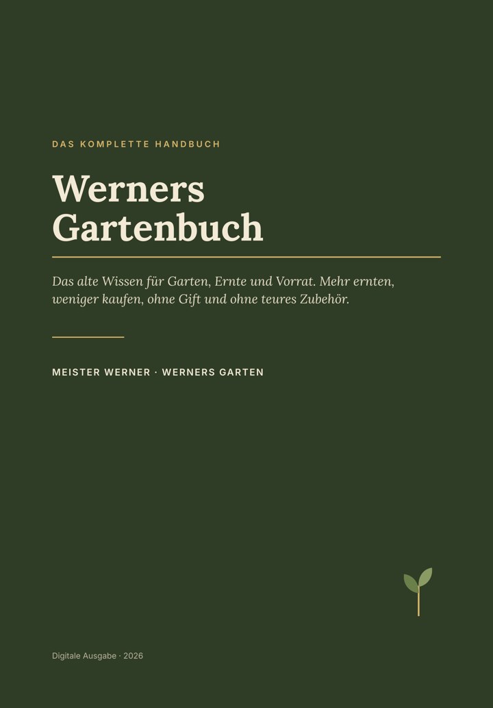 Titelseite: Werners Gartenbuch. Das alte Wissen für Garten, Ernte und Vorrat